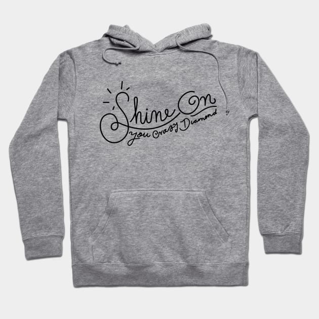 Shine On Hoodie by luckybengal